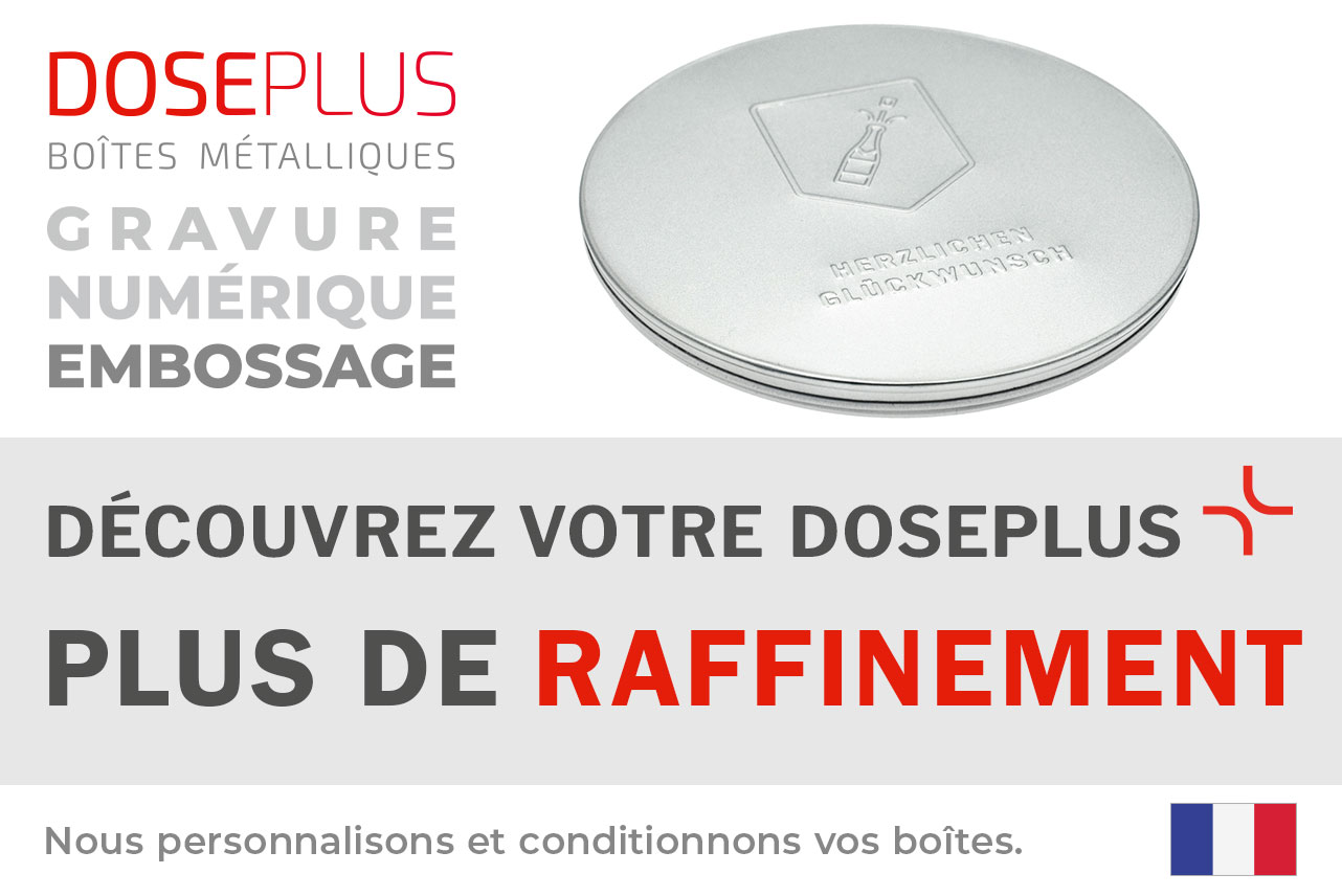 Boîte métallique ronde argentée Doseplus avec motif embossé d'une bouteille de champagne et inscription « Félicitations ». Texte : « Emballages métalliques – embossage, gravure laser, impression – Découvrez votre Doseplus, plus de raffinement ».